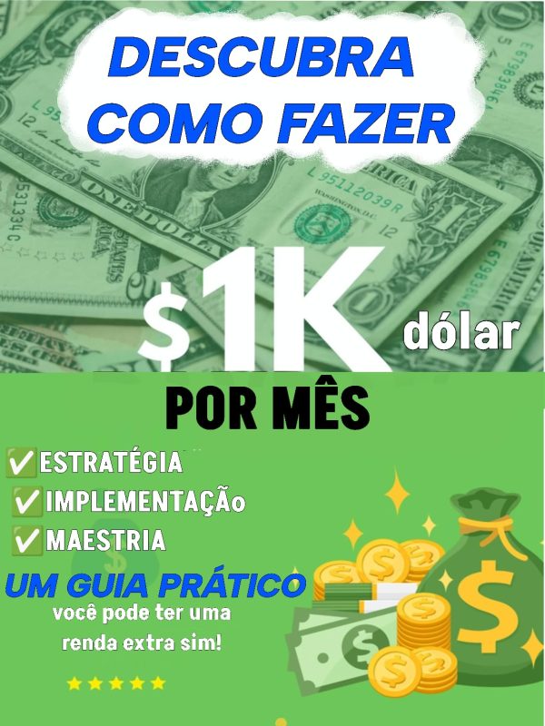 Descubra Como Fazer 1k Mês - Guias Prático