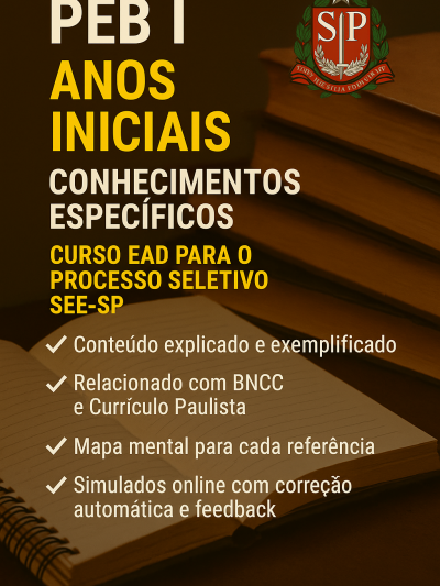 PEBI - Anos Iniciais-  CONHECIMENTOS ESPECÍFICOS  - PSS - CURSO