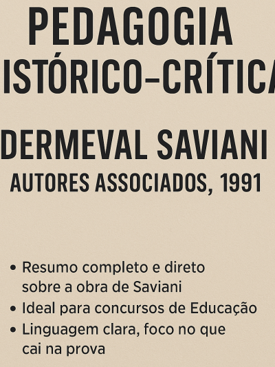 Resumo para Concurso – Pedagogia Histórico‑Crítica | Dermeval Saviani (Autores Associados, 1991)